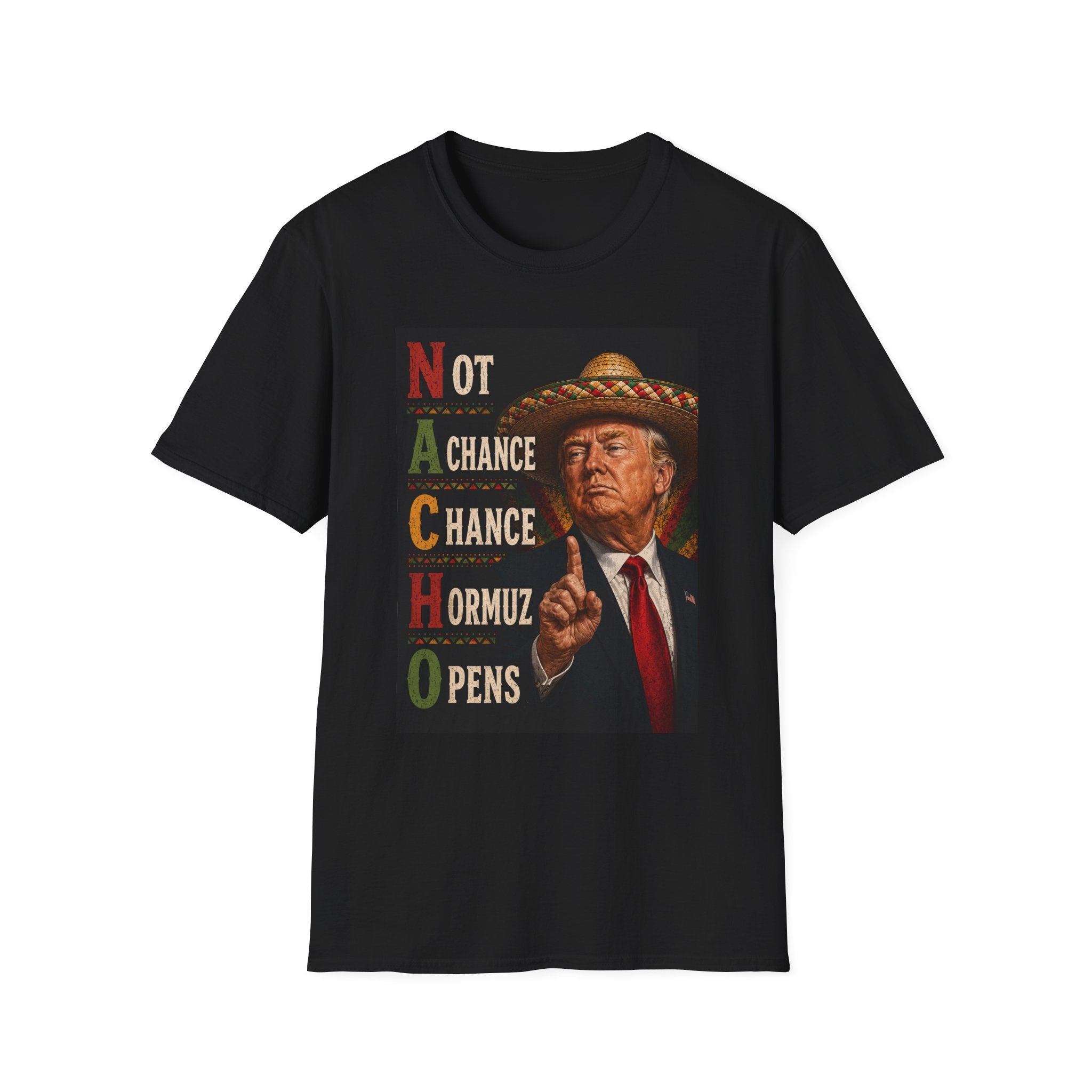 Not A Chance T-Shirt — Political Trump Graphic Tee