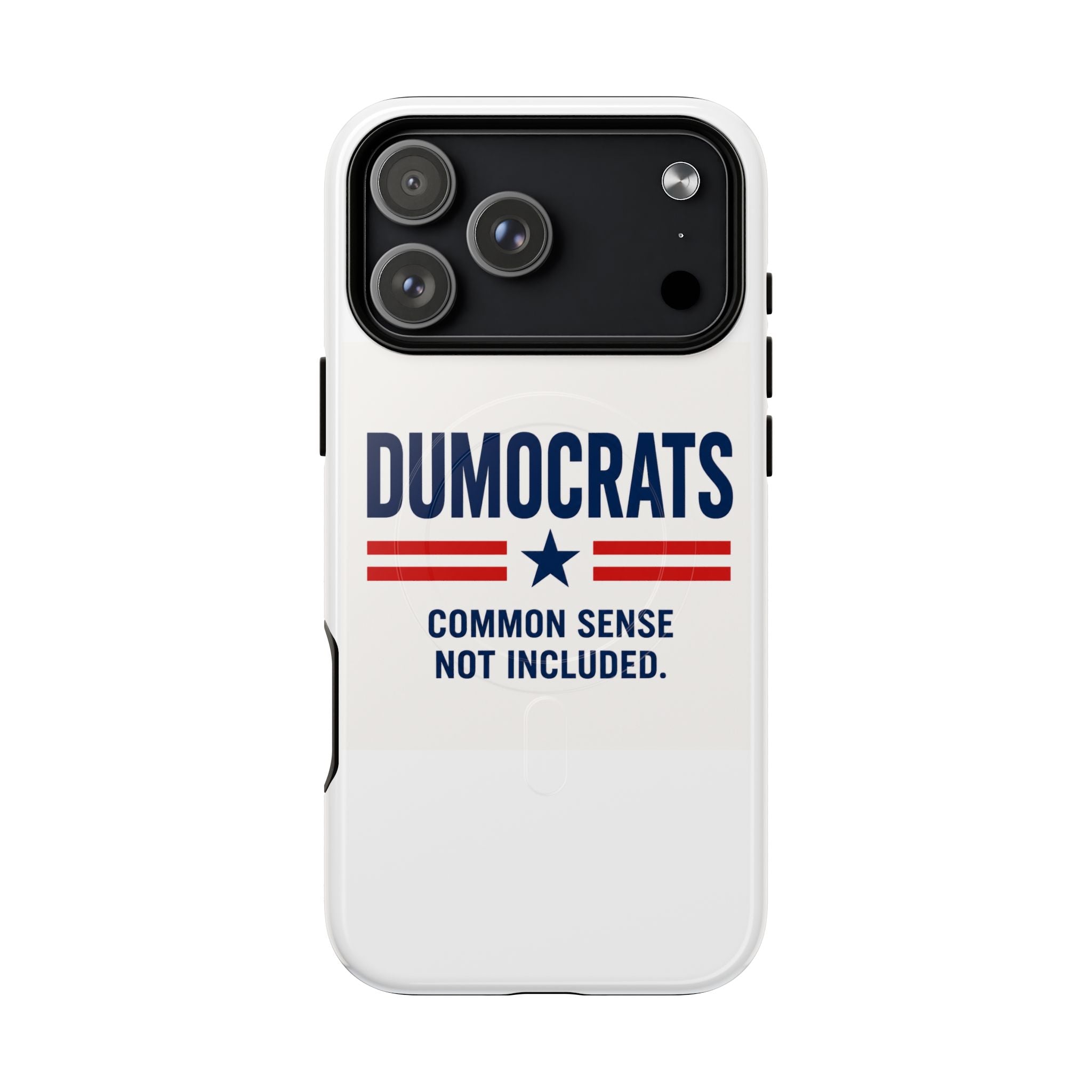 Phone Case — "Dumocrats: Common Sense Not Included" Tough Magnetic Protective Cover