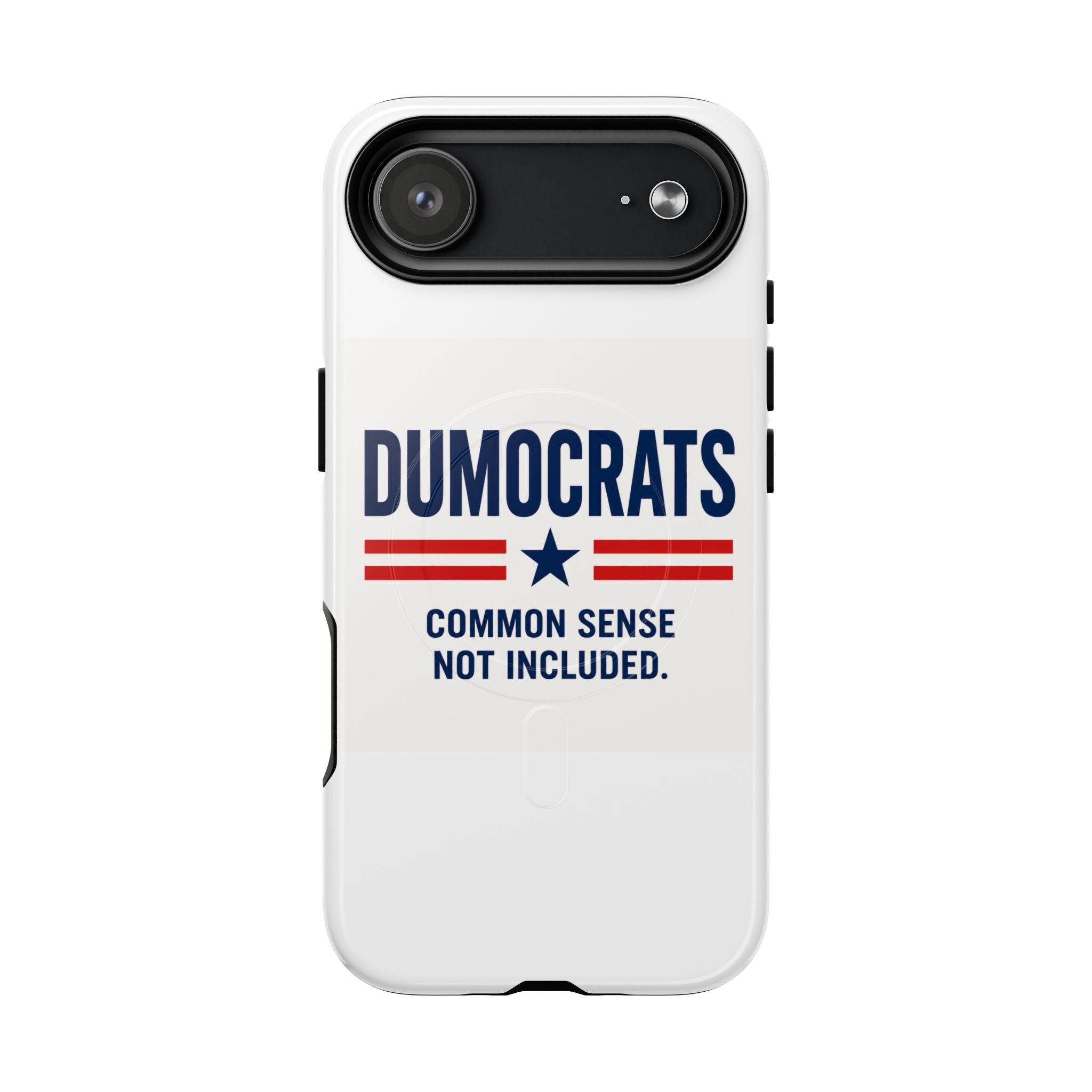 Phone Case — "Dumocrats: Common Sense Not Included" Tough Magnetic Protective Cover