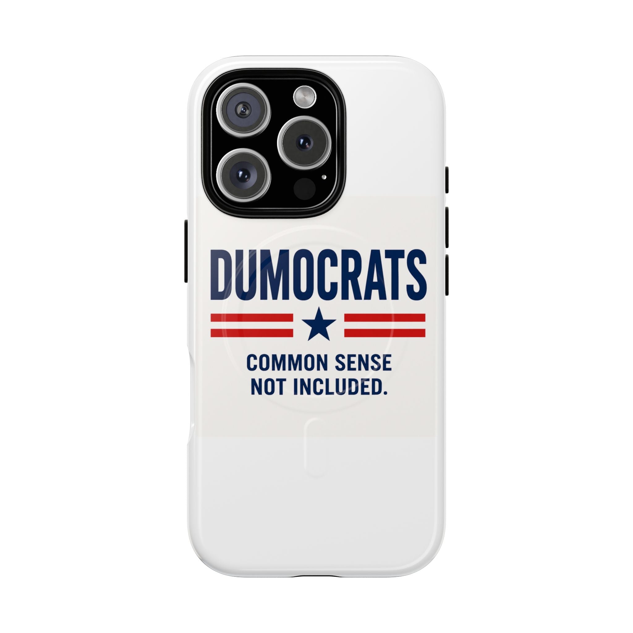 Phone Case — "Dumocrats: Common Sense Not Included" Tough Magnetic Protective Cover