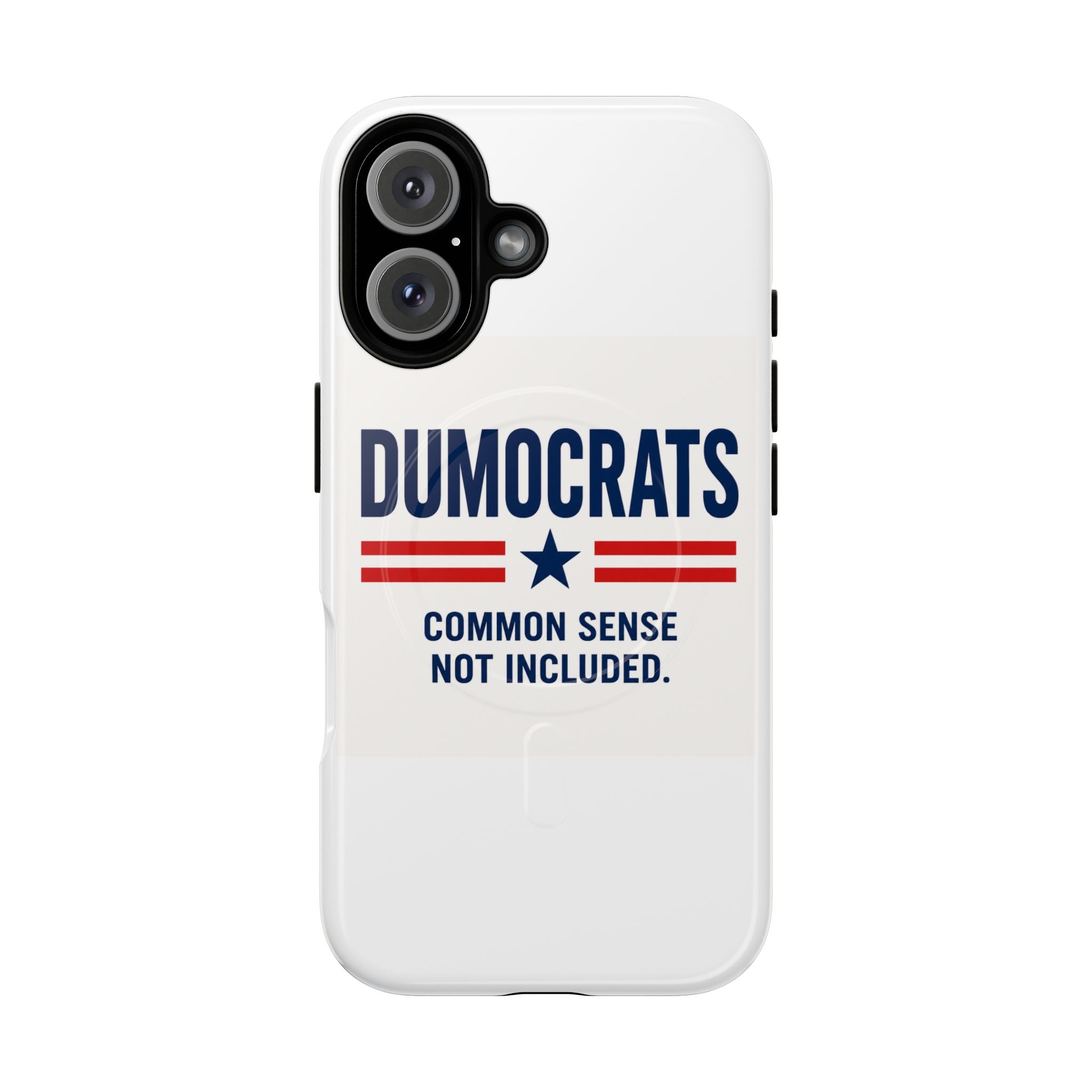 Phone Case — "Dumocrats: Common Sense Not Included" Tough Magnetic Protective Cover