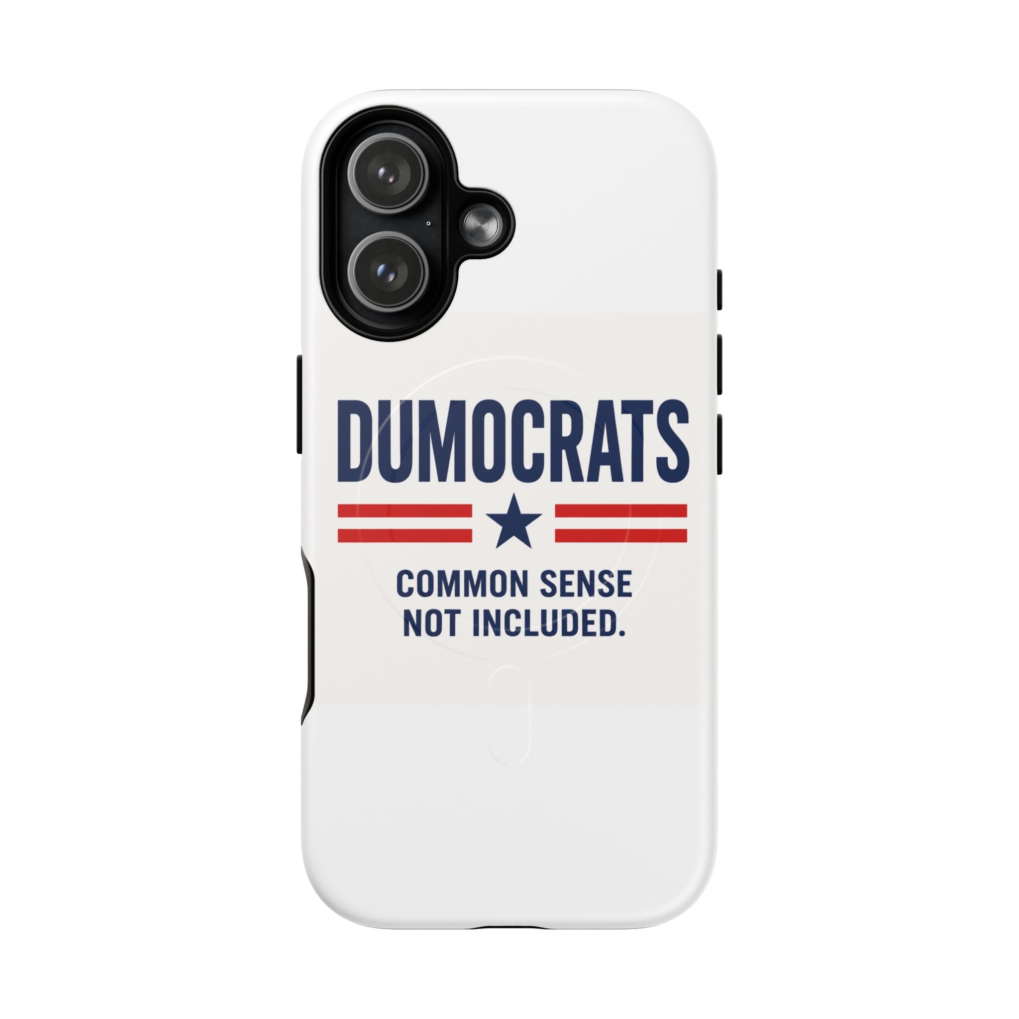 Phone Case — "Dumocrats: Common Sense Not Included" Tough Magnetic Protective Cover